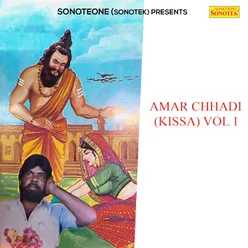Amar Chhadi (Kissa) Vol 1